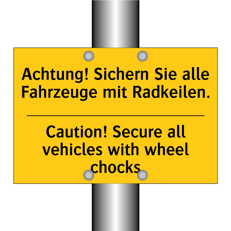 Achtung! Sichern Sie alle Fahrzeuge /.../ - Caution! Secure all vehicles with /.../