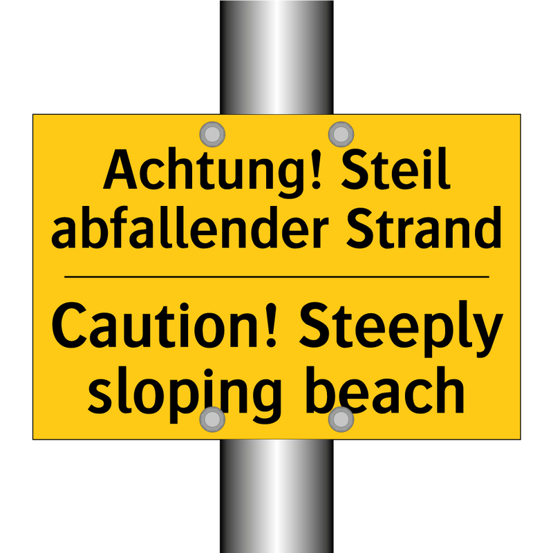 Achtung! Steil abfallender Strand/.../ - Caution! Steeply sloping beach