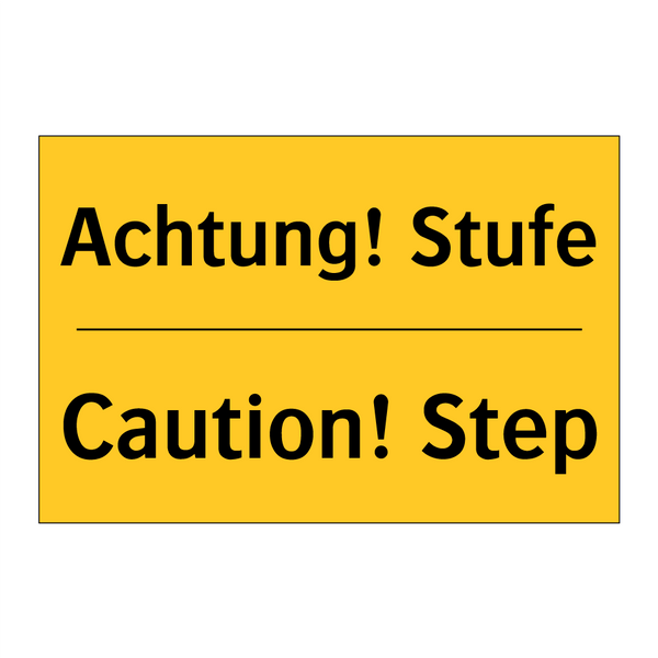 Achtung! Stufe - Caution! Step