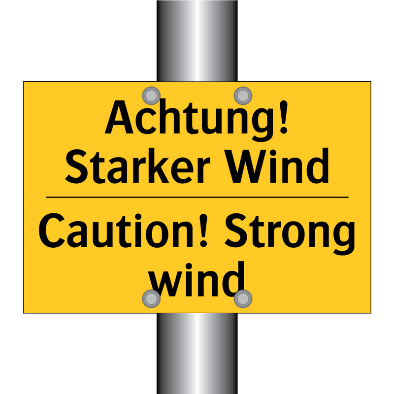 Achtung! Starker Wind - Caution! Strong wind