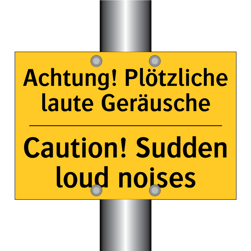 Achtung! Plötzliche laute Geräusche/.../ - Caution! Sudden loud noises