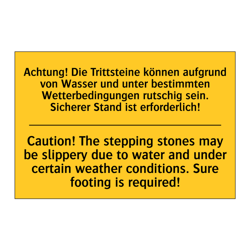 Achtung! Die Trittsteine können /.../ - Caution! The stepping stones may /.../