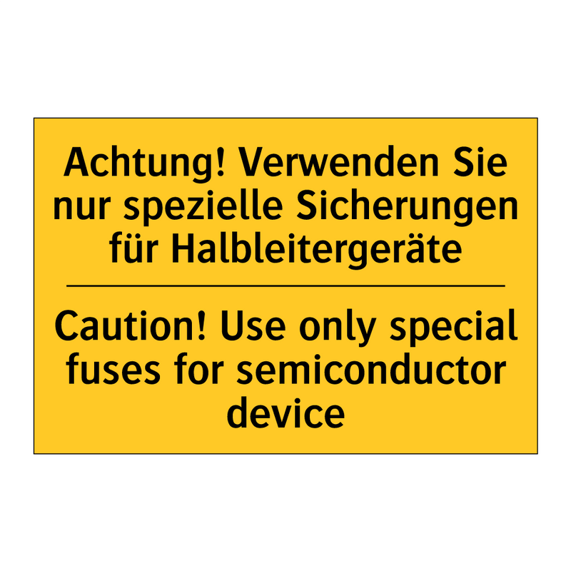 Achtung! Verwenden Sie nur spezielle /.../ - Caution! Use only special fuses /.../