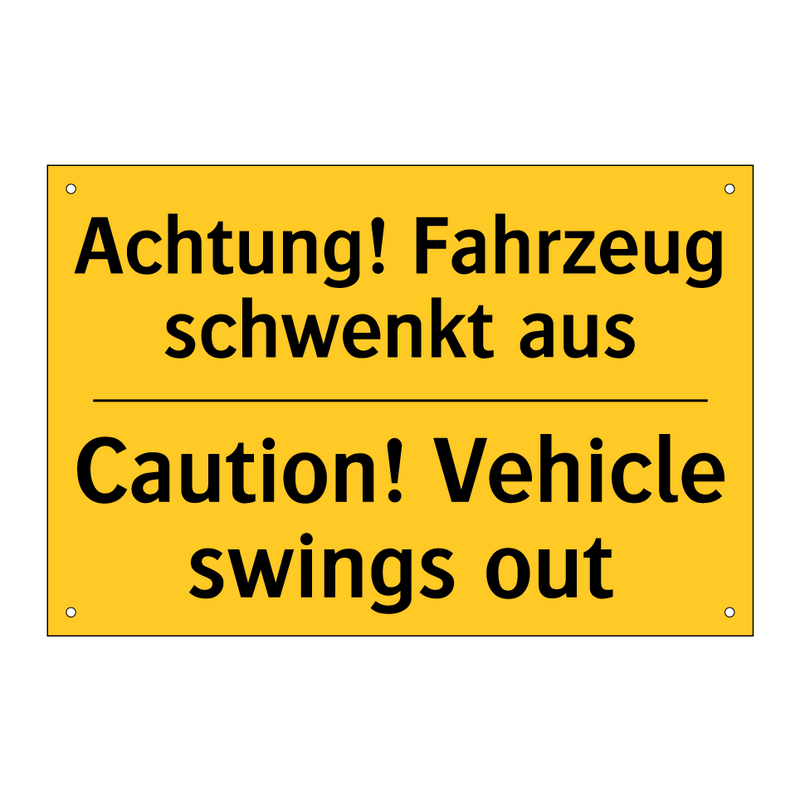 Achtung! Fahrzeug schwenkt aus - Caution! Vehicle swings out