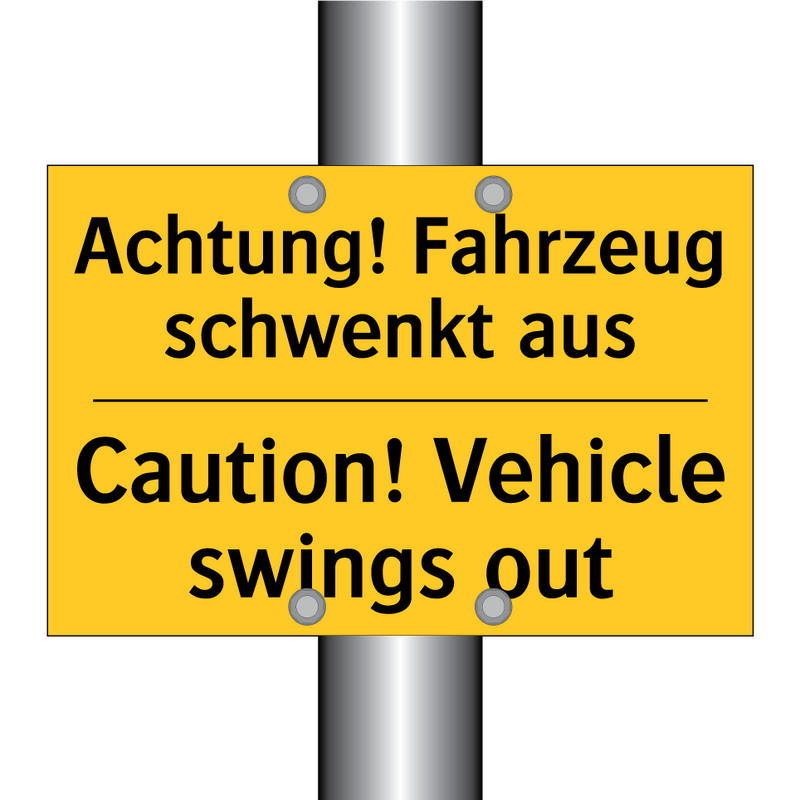 Achtung! Fahrzeug schwenkt aus - Caution! Vehicle swings out