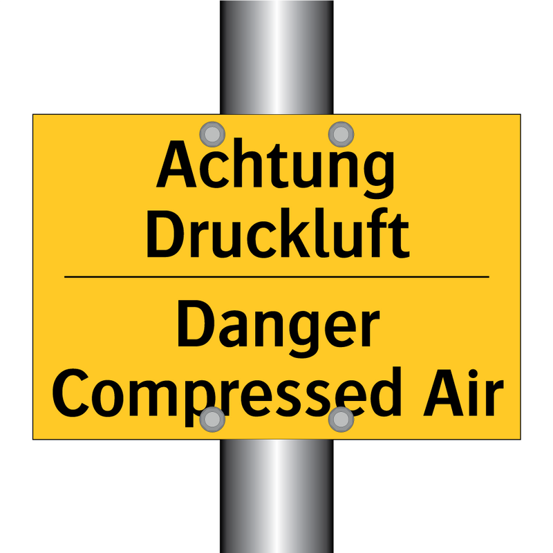 Achtung Druckluft - Danger Compressed Air