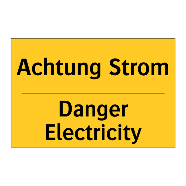 Achtung Strom - Danger Electricity