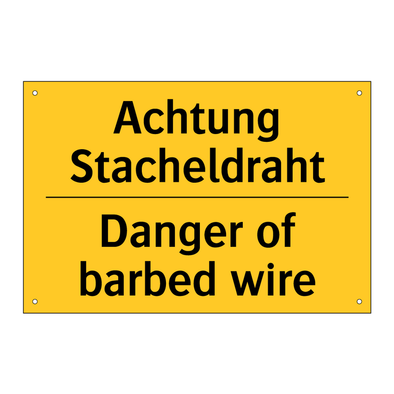 Achtung Stacheldraht - Danger of barbed wire