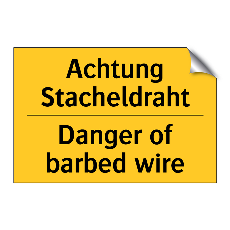 Achtung Stacheldraht - Danger of barbed wire