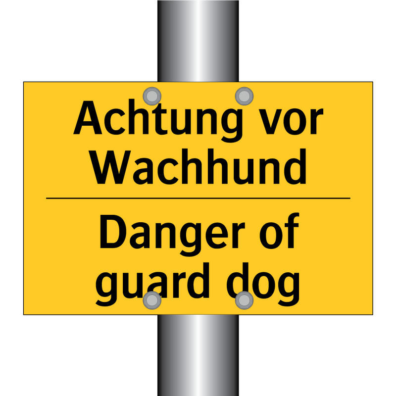 Achtung vor Wachhund - Danger of guard dog