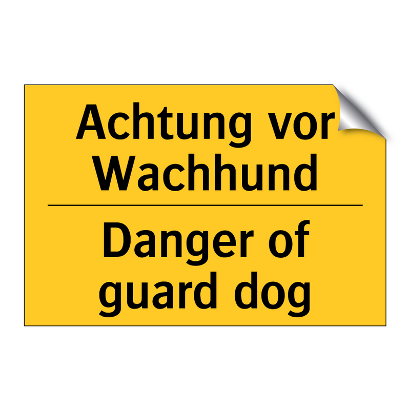 Achtung vor Wachhund - Danger of guard dog