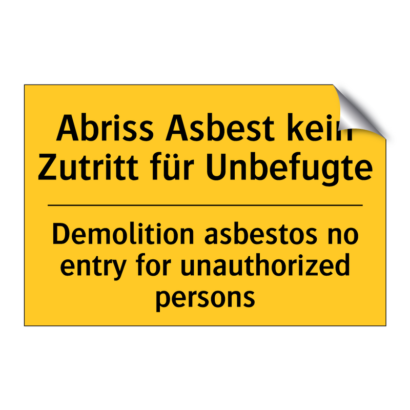 Abriss Asbest kein Zutritt für /.../ - Demolition asbestos no entry for /.../