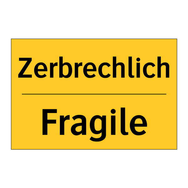 Zerbrechlich - Fragile