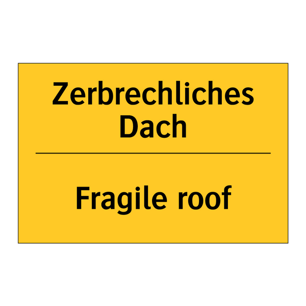 Zerbrechliches Dach - Fragile roof