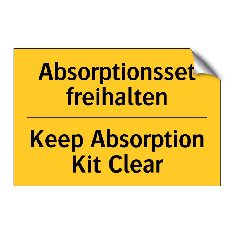 Absorptionsset freihalten - Keep Absorption Kit Clear