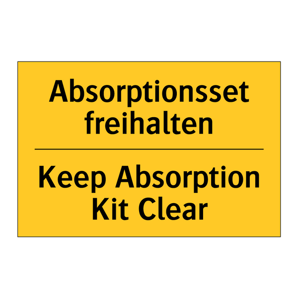 Absorptionsset freihalten - Keep Absorption Kit Clear