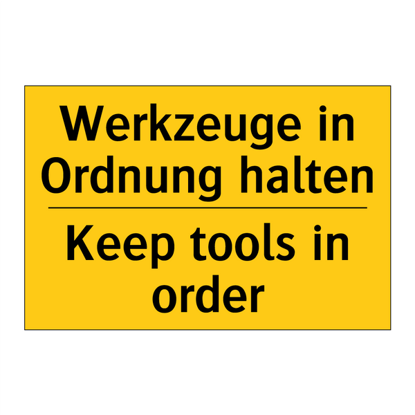 Werkzeuge in Ordnung halten - Keep tools in order