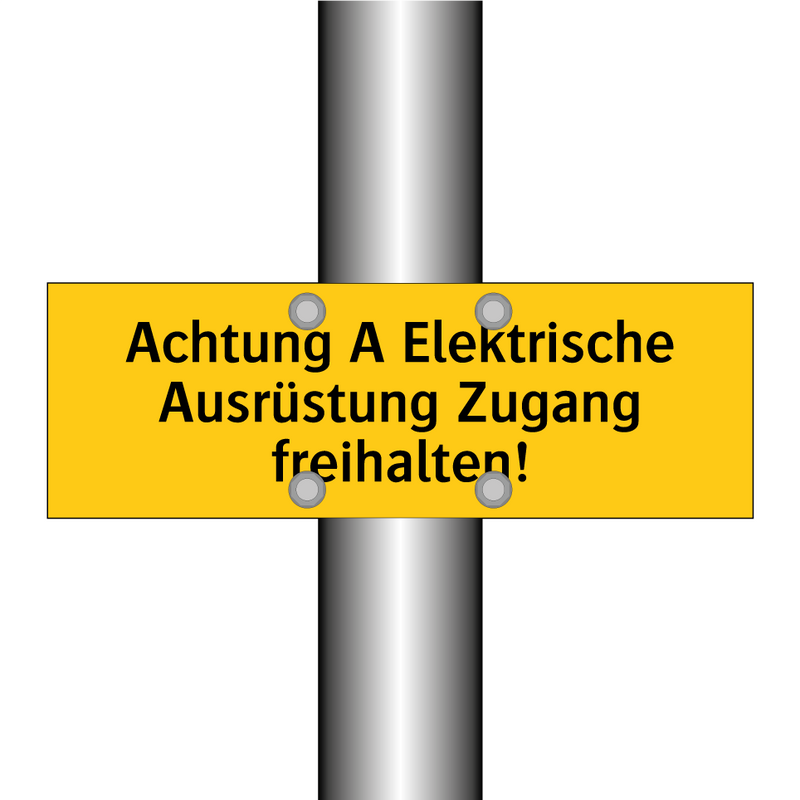 Achtung A Elektrische Ausrüstung Zugang freihalten!