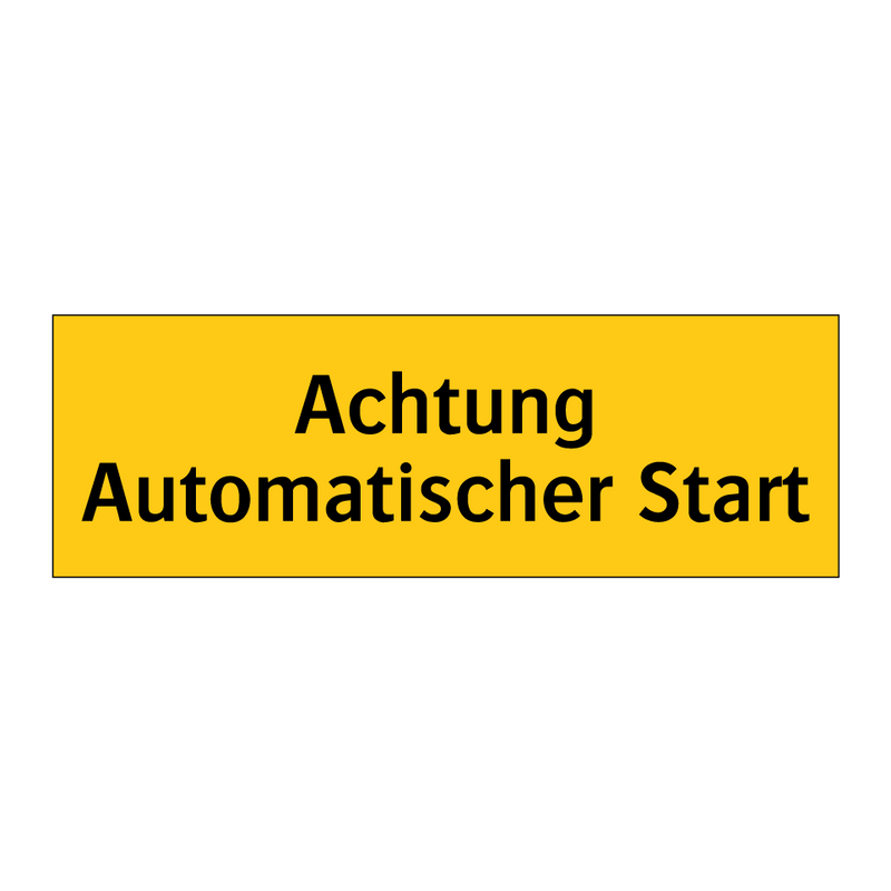 Achtung Automatischer Start