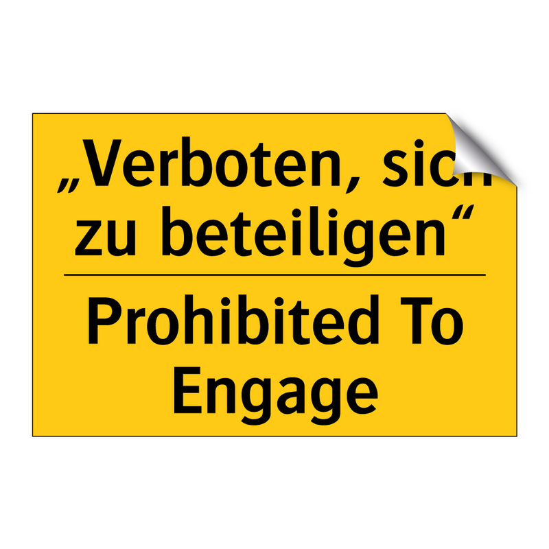 „Verboten, sich zu beteiligen“ - Prohibited To Engage