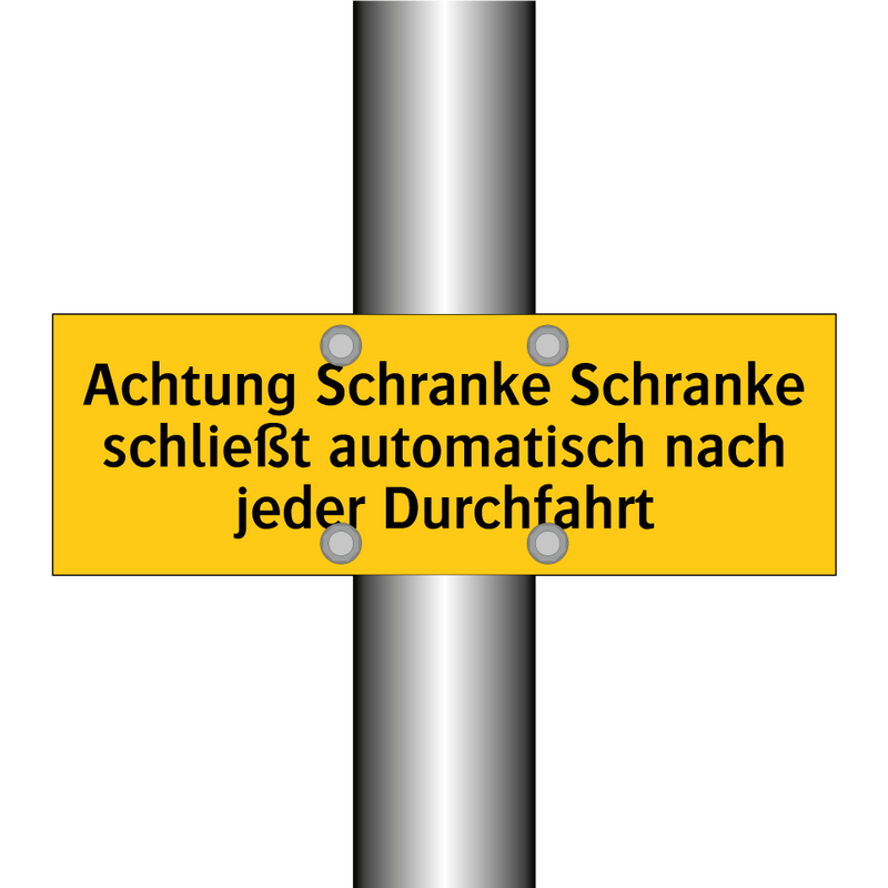 Achtung Schranke Schranke schließt automatisch nach jeder Durchfahrt