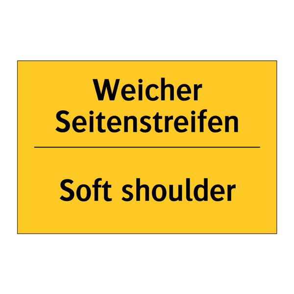 Weicher Seitenstreifen - Soft shoulder