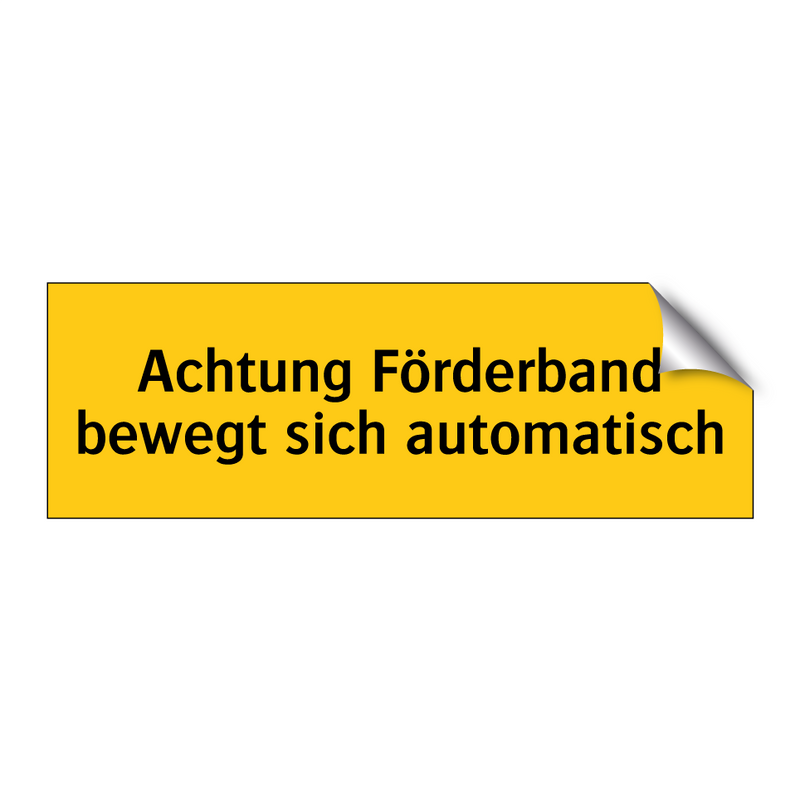 Achtung Förderband bewegt sich automatisch