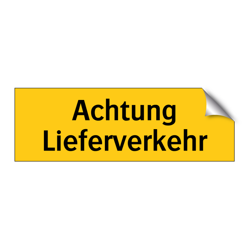 Achtung Lieferverkehr