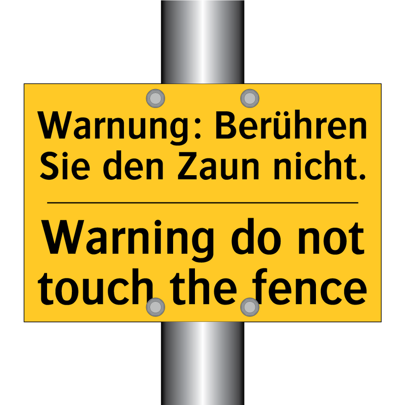 Warnung: Berühren Sie den Zaun /.../ - Warning do not touch the fence