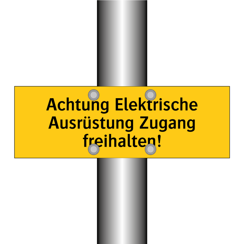 Achtung Elektrische Ausrüstung Zugang freihalten!