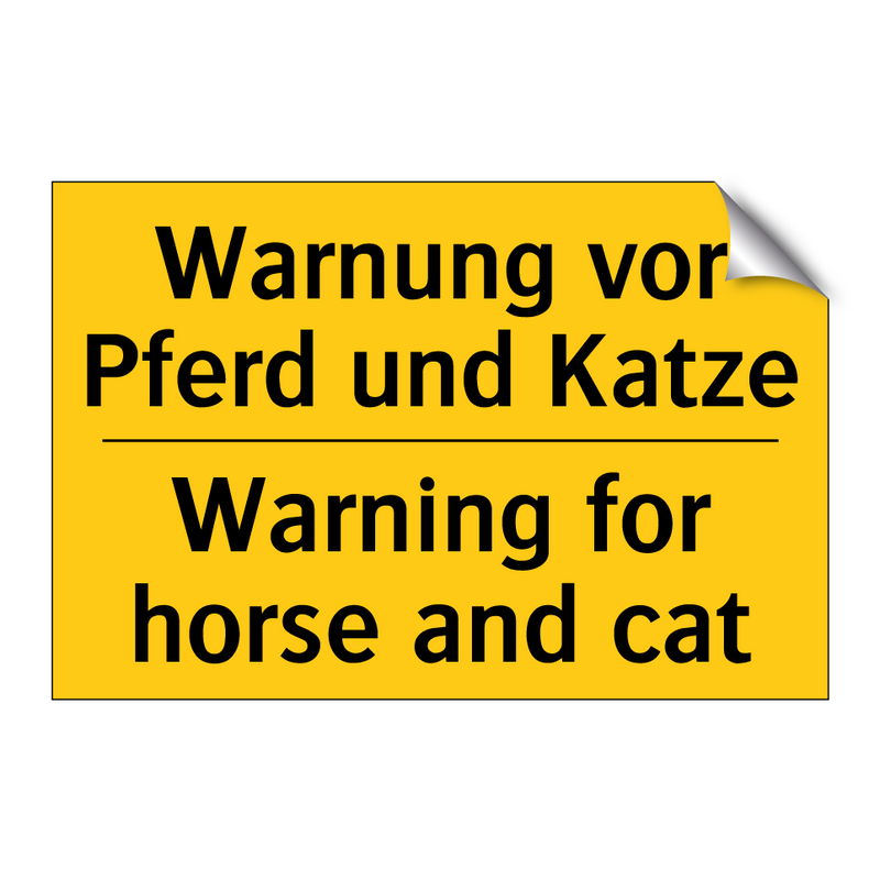 Warnung vor Pferd und Katze - Warning for horse and cat