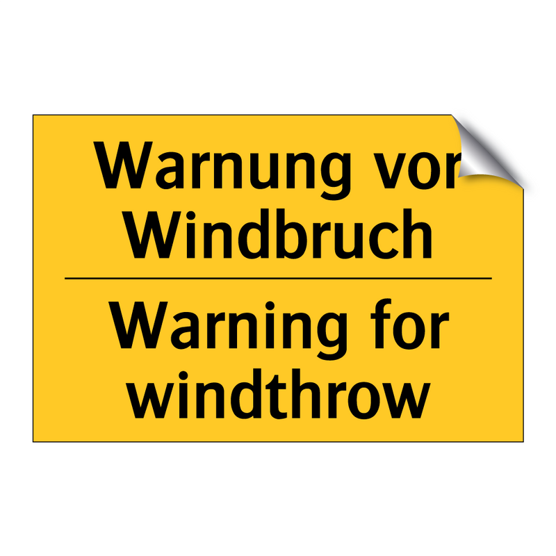 Warnung vor Windbruch - Warning for windthrow