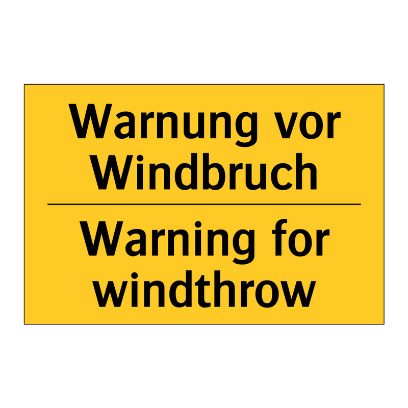 Warnung vor Windbruch - Warning for windthrow