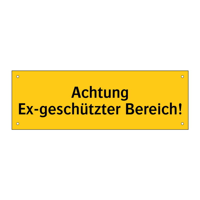 Achtung Ex-geschützter Bereich!