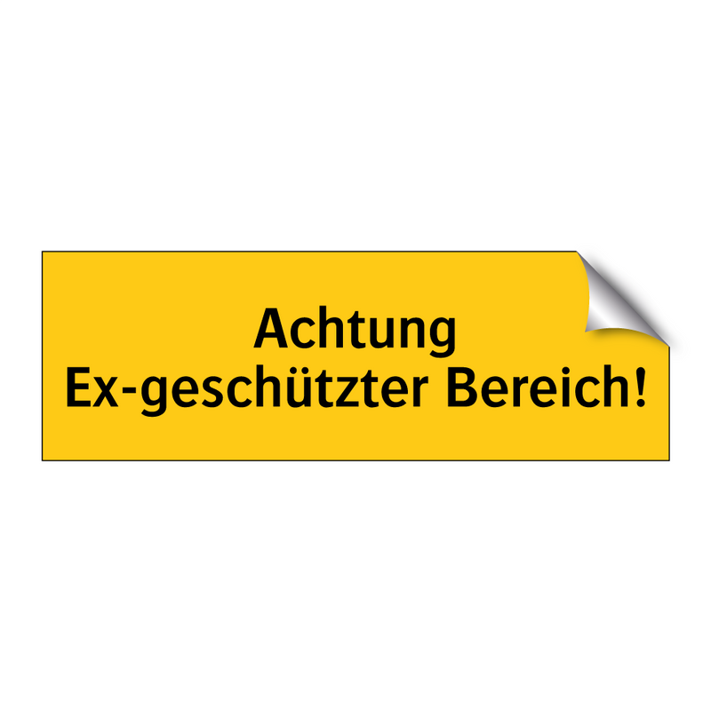 Achtung Ex-geschützter Bereich!