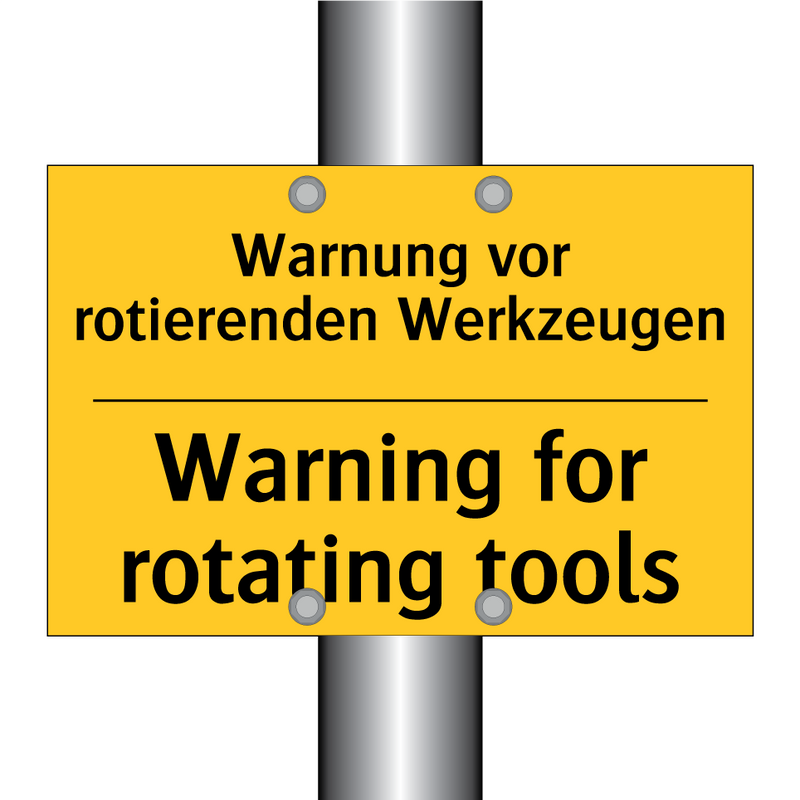 Warnung vor rotierenden Werkzeugen/.../ - Warning for rotating tools