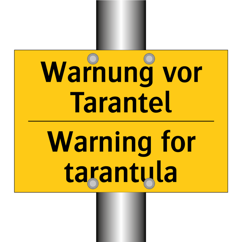 Warnung vor Tarantel - Warning for tarantula