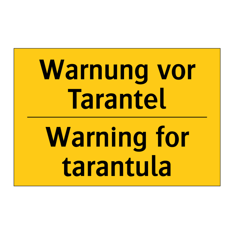 Warnung vor Tarantel - Warning for tarantula