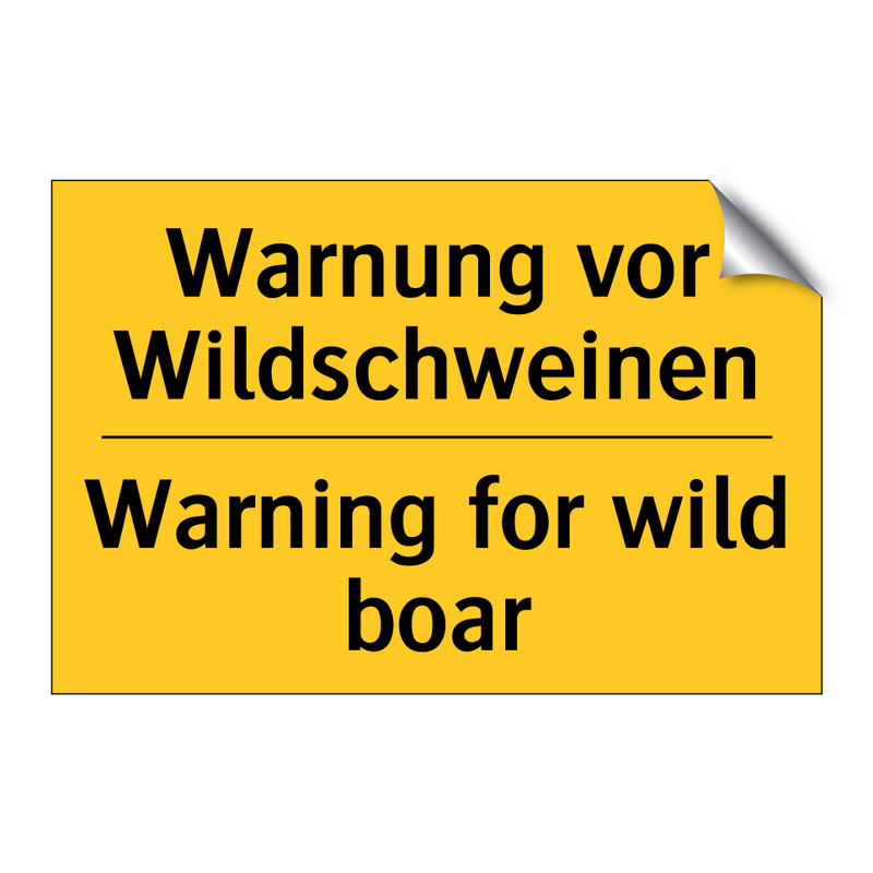 Warnung vor Wildschweinen - Warning for wild boar