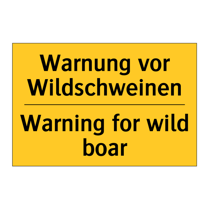 Warnung vor Wildschweinen - Warning for wild boar