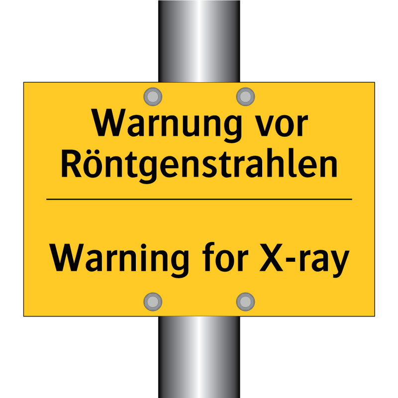 Warnung vor Röntgenstrahlen - Warning for X-ray