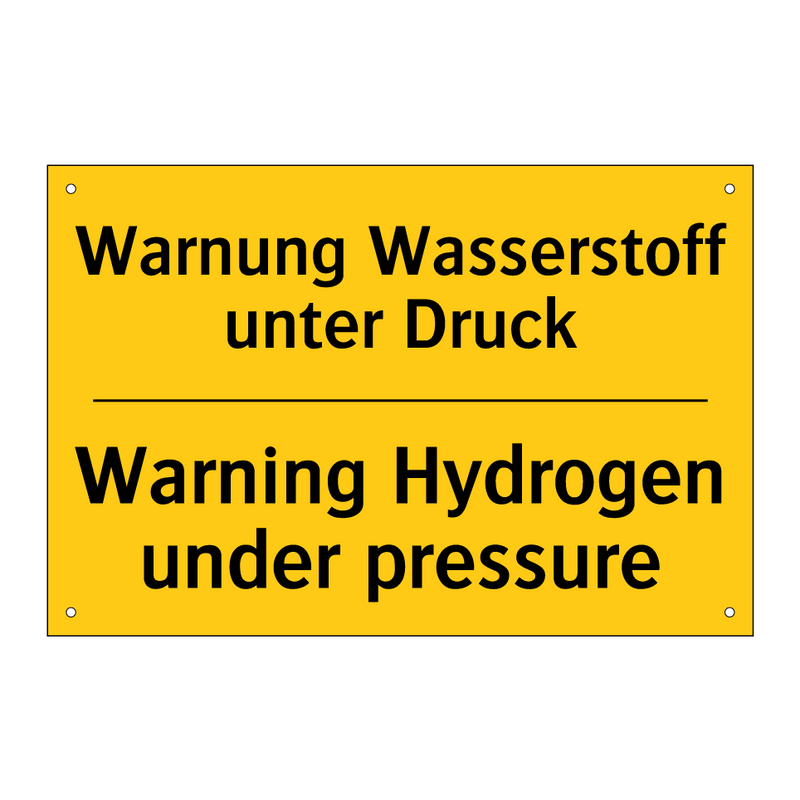 Warnung Wasserstoff unter Druck/.../ - Warning Hydrogen under pressure/.../