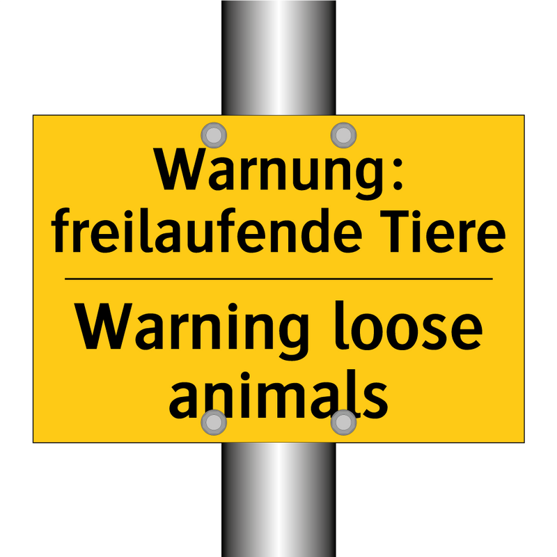 Warnung: freilaufende Tiere - Warning loose animals