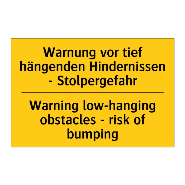 Warnung vor tief hängenden Hindernissen /.../ - Warning low-hanging obstacles /.../