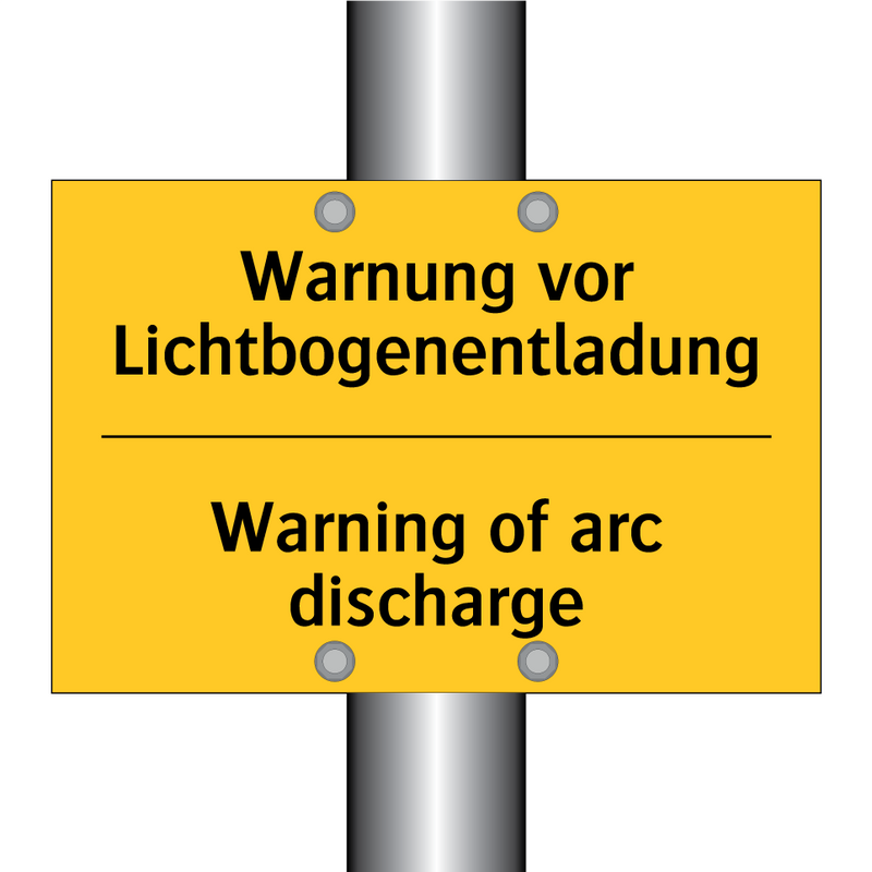 Warnung vor Lichtbogenentladung/.../ - Warning of arc discharge