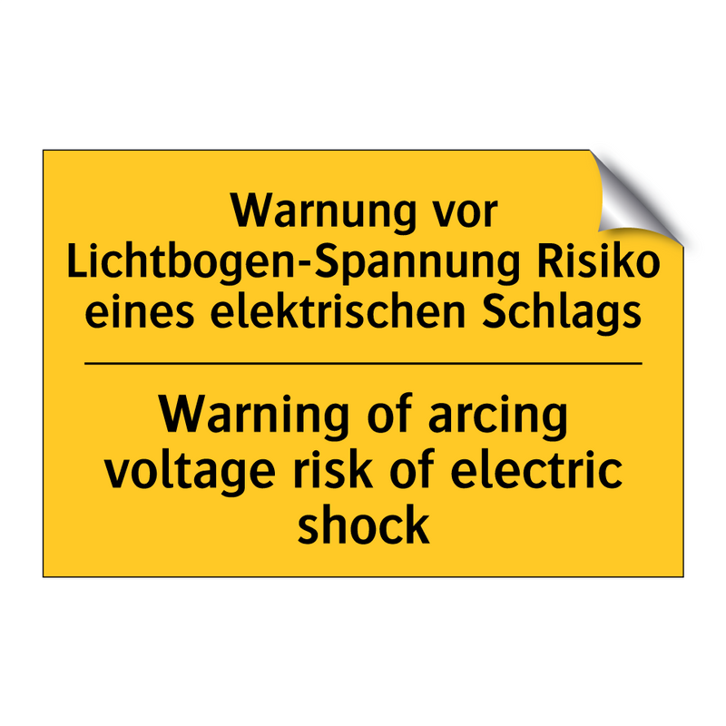 Warnung vor Lichtbogen-Spannung /.../ - Warning of arcing voltage risk /.../