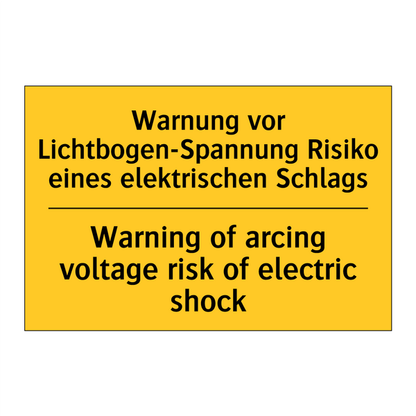 Warnung vor Lichtbogen-Spannung /.../ - Warning of arcing voltage risk /.../