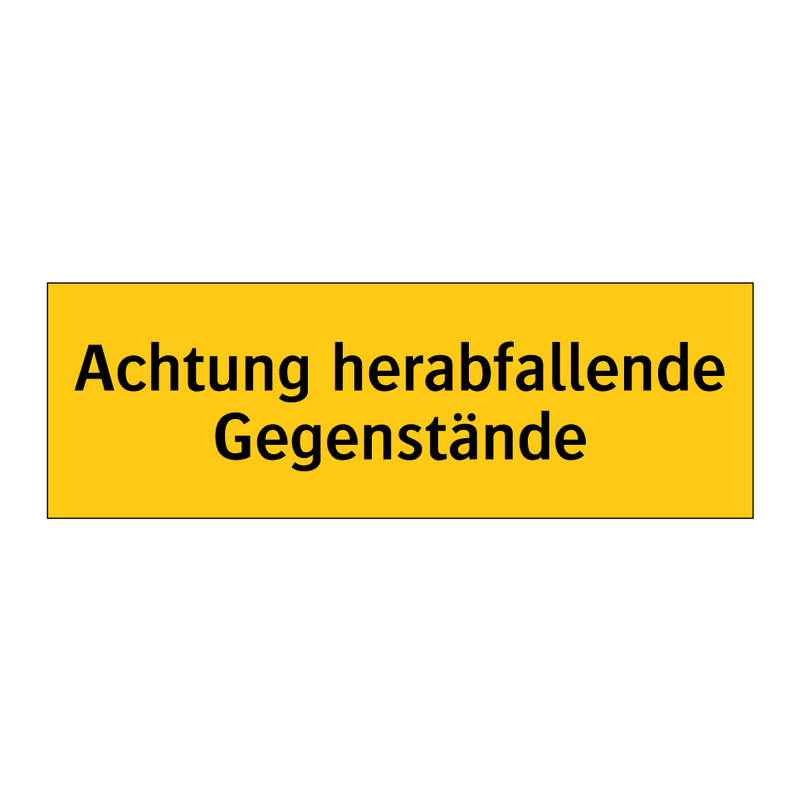 Achtung herabfallende Gegenstände