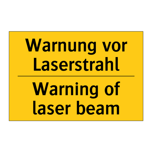 Warnung vor Laserstrahl - Warning of laser beam