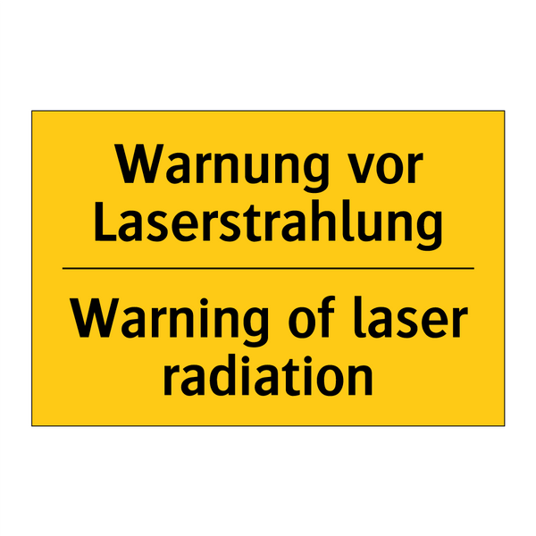 Warnung vor Laserstrahlung - Warning of laser radiation